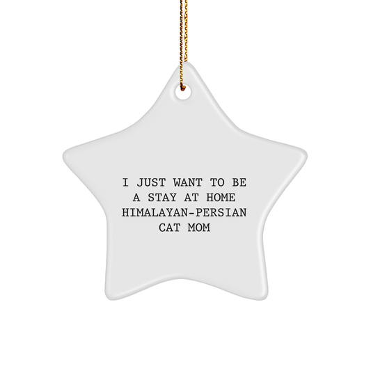 Adorable Himalayan-Persian Cat Mom Star Ornament Gifts from Friends, Family, Women to Himalayan-Persian Cat Lovers - Image 1
