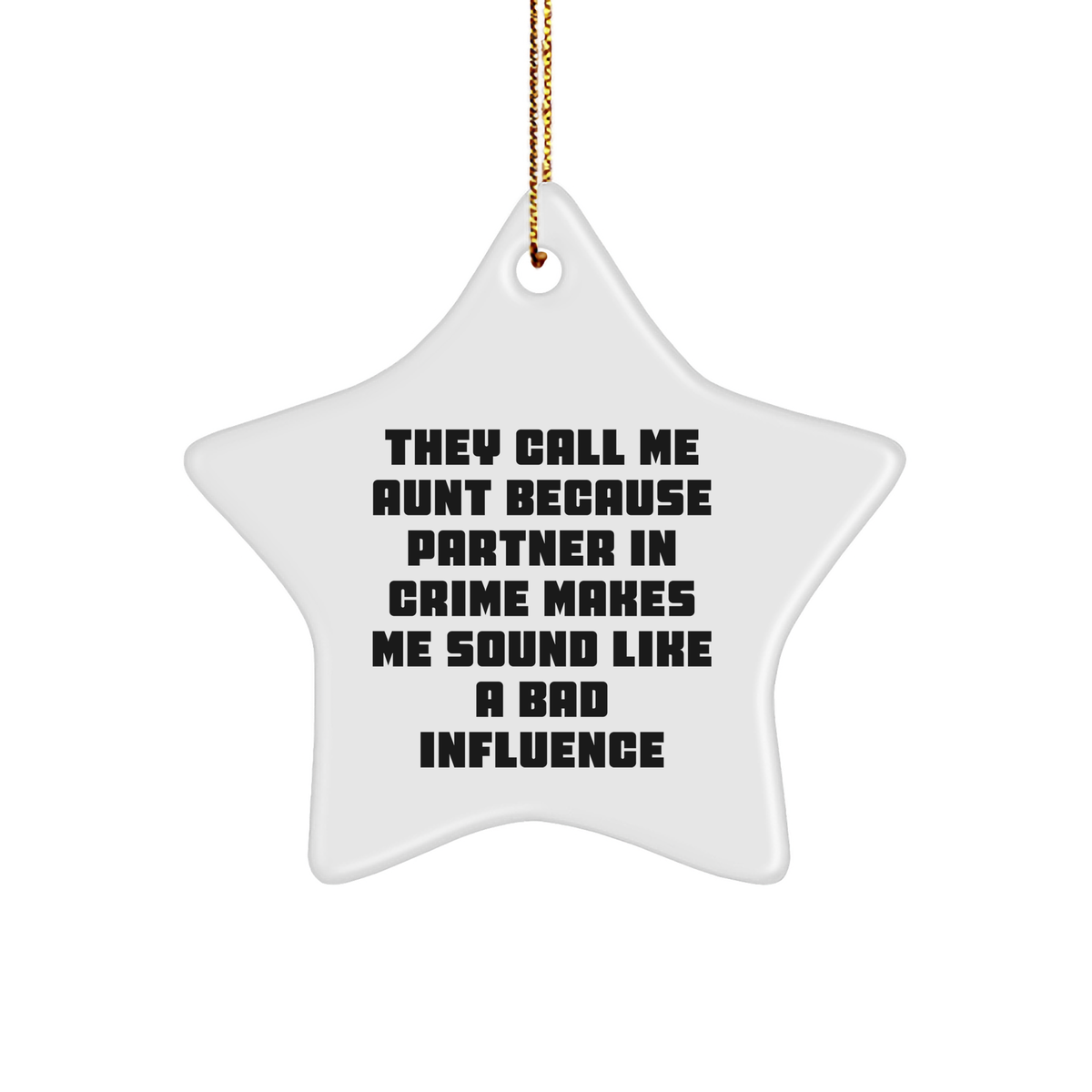 Funny Aunt Gifts, Star Ornament with Quote, Gifts from Family for Aunt, Unique Christmas Aunt Ornament - Image 1