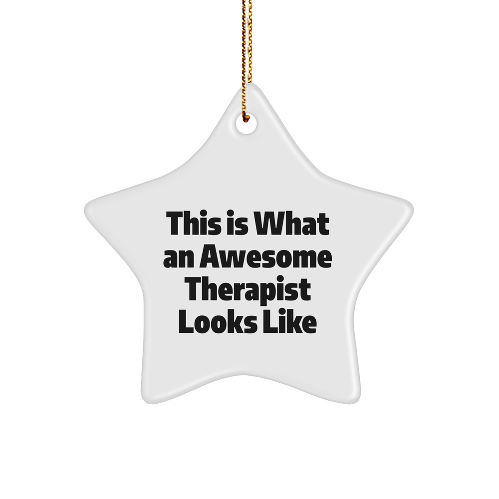 Therapist Gifts: Inspirational This Is What An Awesome Therapist Looks Like Star Ornament for Therapists Christmas Unique Gifts from Friends and Family - Image 1