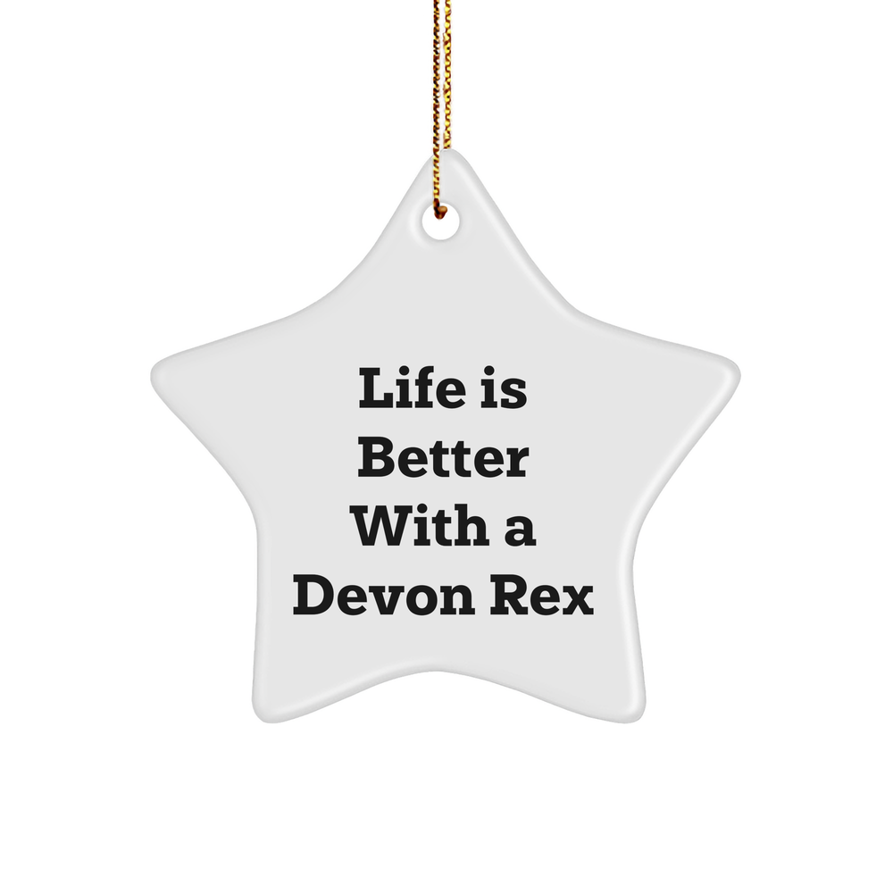 Devon Rex Cat Lovers' Delight, Star Ornament, Gifts from Men, for Christmas, 'Life Is Better With A Devon Rex' - Image 1