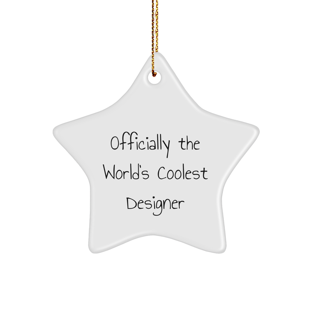 Designer Gifts from Friends: 'Officially The World's Coolest Designer' Star Ornament for Christmas, Funny Quote, White, 3.25 - Image 1