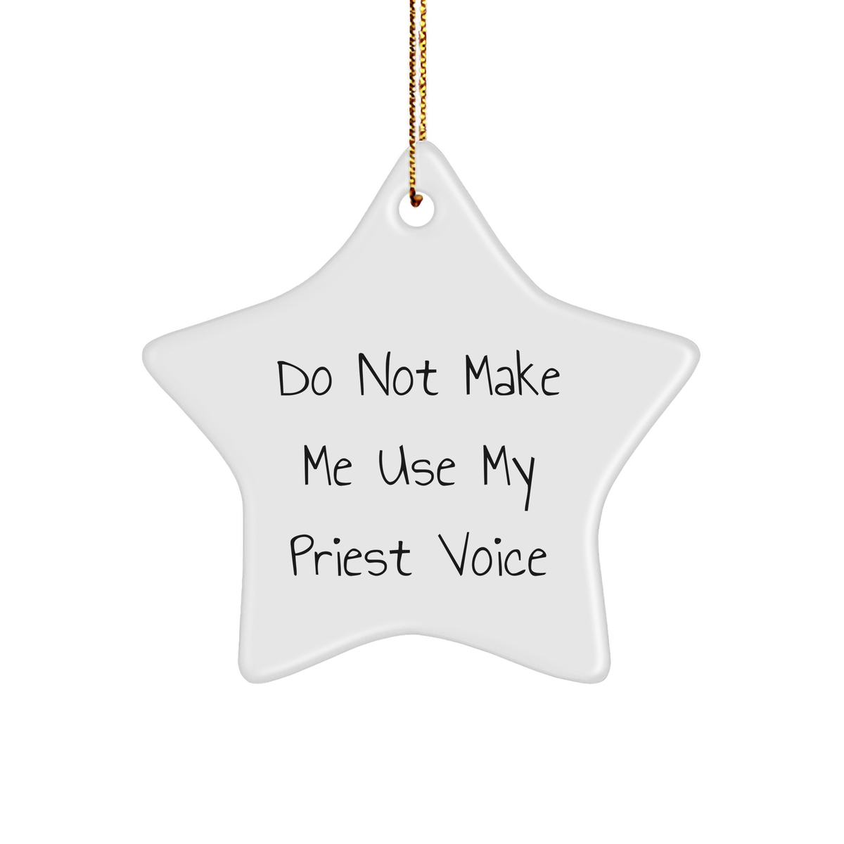 Funny Quote Priest Star Ornament Gifts for Men and Women from Family, Friends, or Coworkers - Image 1