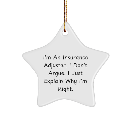 Inspirational Insurance Adjuster Funny Star Ornament Gifts for Christmas, Perfect Inspirational Gifts from Mom to Insurance Adjuster, Unique Christmas Unique Gifts for Husband Insurance Adjuster - Image 1