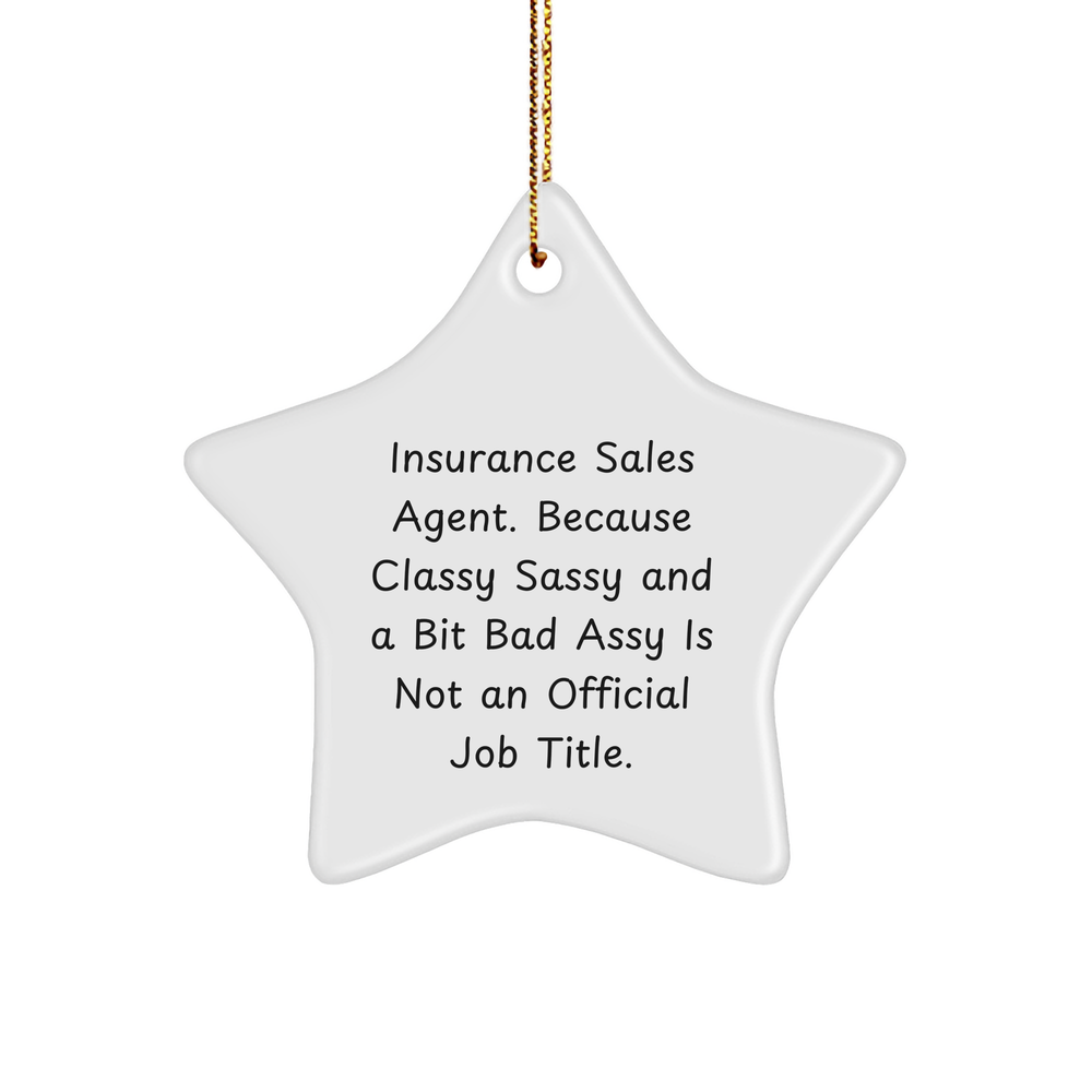 Gifts from Insurance Sales Agent Friends, Funny Star Ornament for Insurance Sales Agent, Christmas Unique Gifts - Image 1