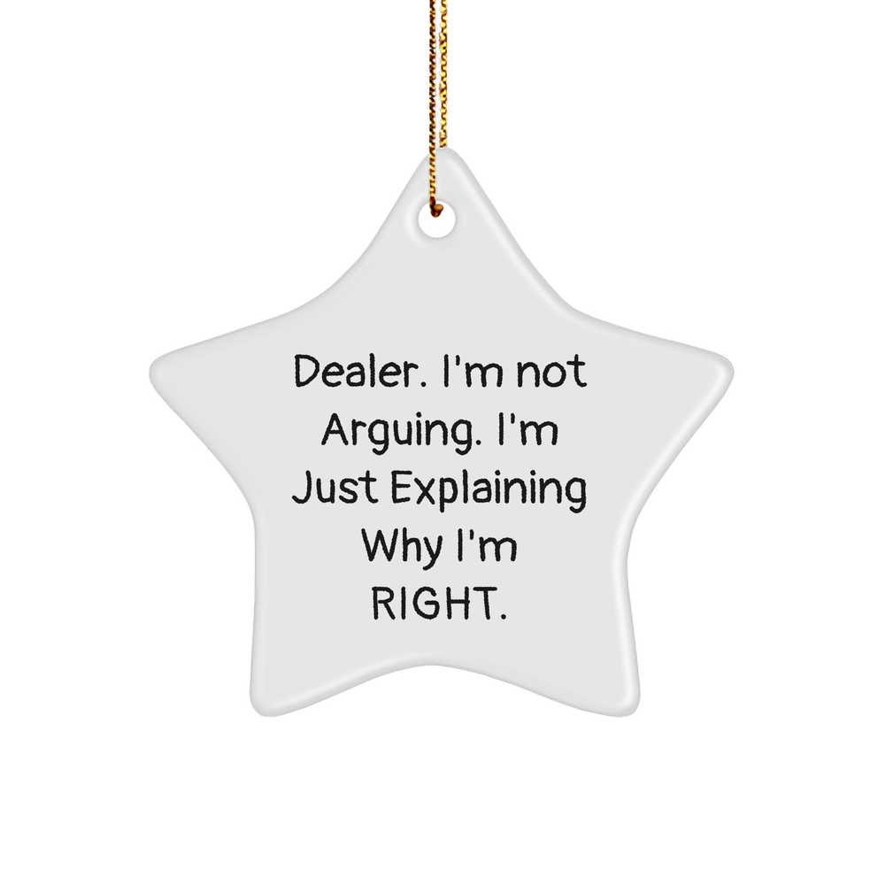 Dealer's Humorous Christmas Unique Gift: Star Ornament for Bankers, Dealers, and Negotiators - Funny Inspirational Gifts from Friends to Colleagues, Unique Presents for Him or Her - Image 1