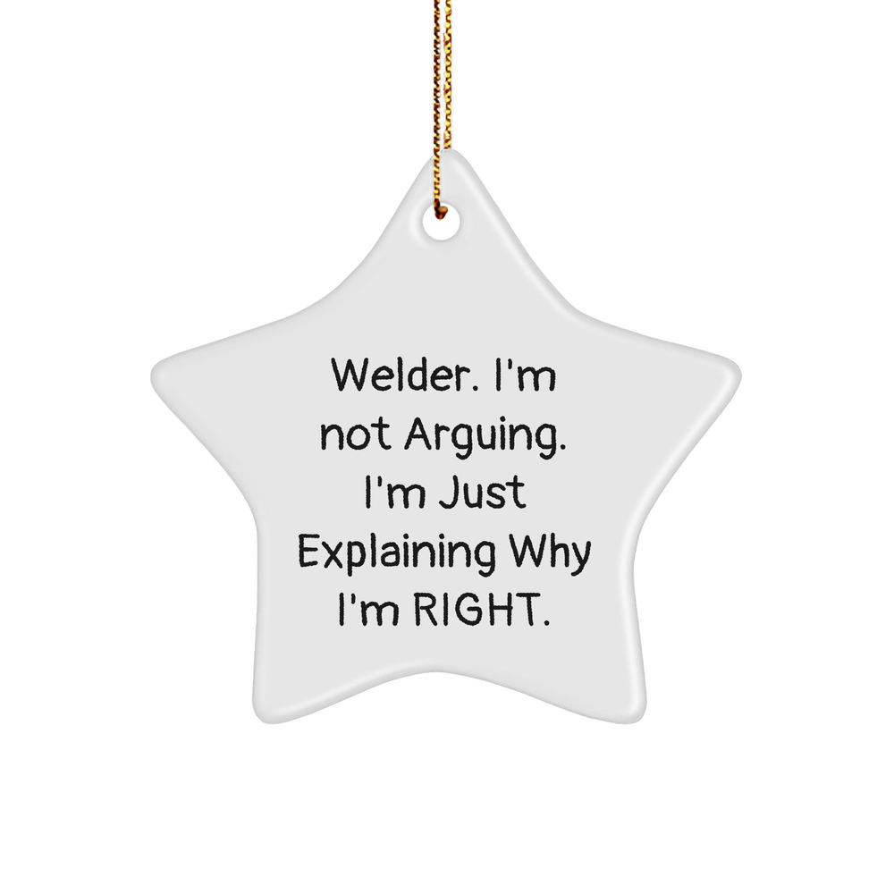 Welder Gifts from Men - Star Ornament with Funny Quote for Christmas - Image 1