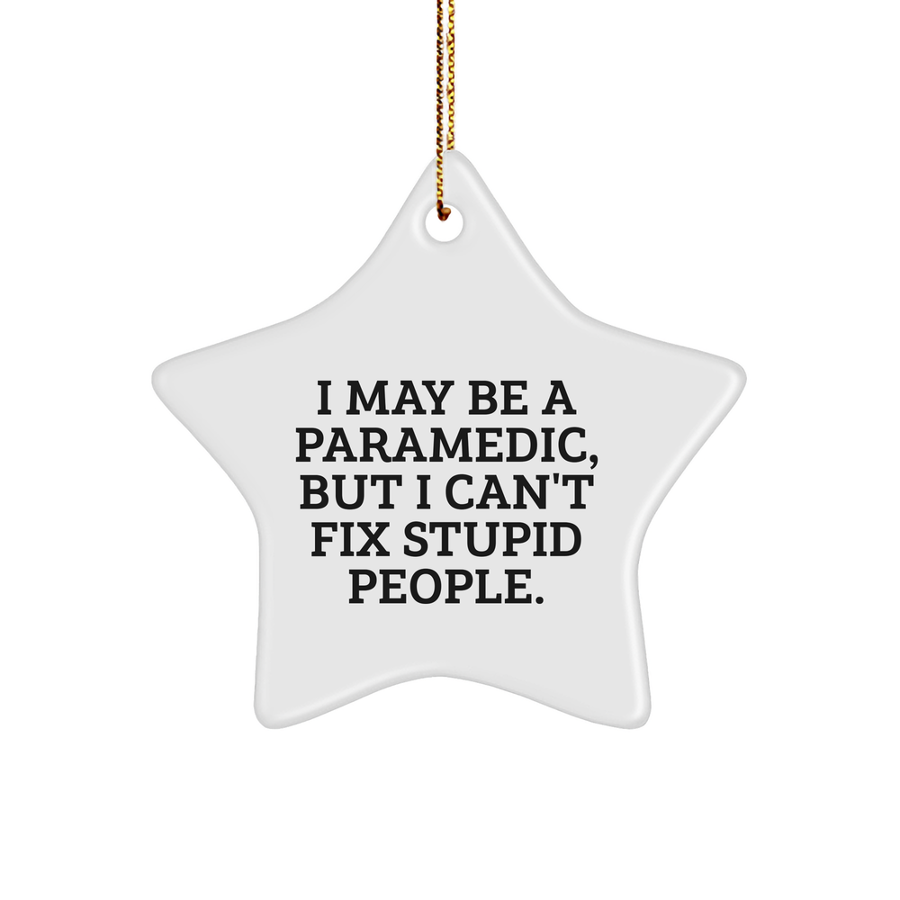 Funny Rescue Worker Humor Star Ornament Gifts for Rescue Workers and First Responders - Unique Rescue Worker Christmas Unique Gifts from Friends and Family for Rescue Worker Lovers - Image 1