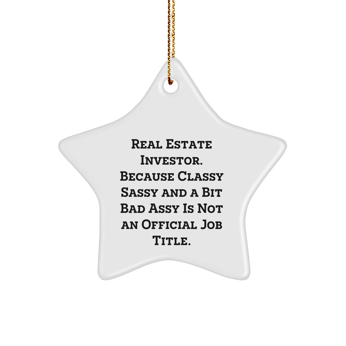 Funny Real Estate Investor Gifts for Men - Christmas Unique Star Ornament from Friends, Gifts for Real Estate Investors - Image 1