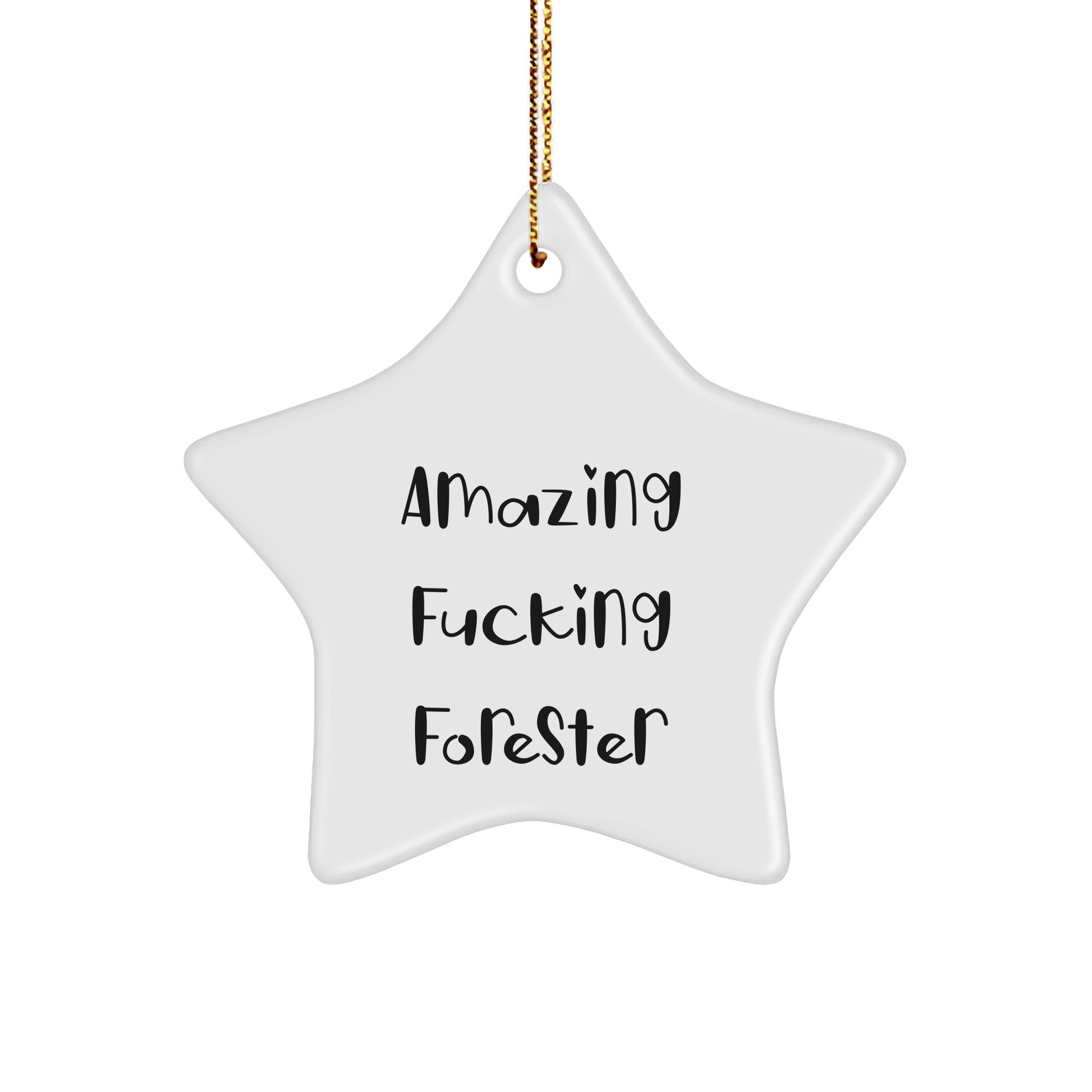 Christmas Forester Star Ornament with Funny Quote Gifts from Friends for Men Forester Enthusiasts - Image 1