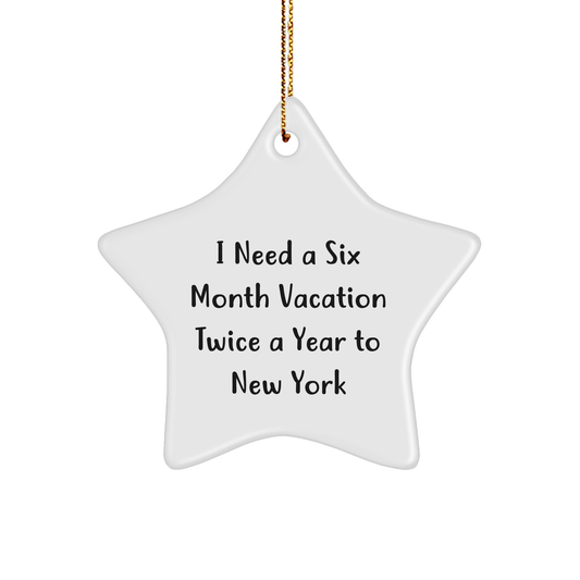 Funny I Need A New York Christmas: Gifts for NYC Lovers, Unique New York Ornaments, Star Shaped MDF Decorations for Gifts from Friends and Family - Image 1