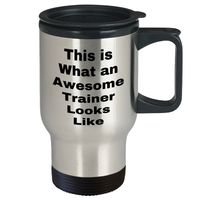 Load image into Gallery viewer, Stainless Steel Travel Mug Trainer Gifts - Funny Trainer Quotes - I Am An Awesome Trainer - Father&#39;s Day Unique Gifts for Trainers - Image 2

