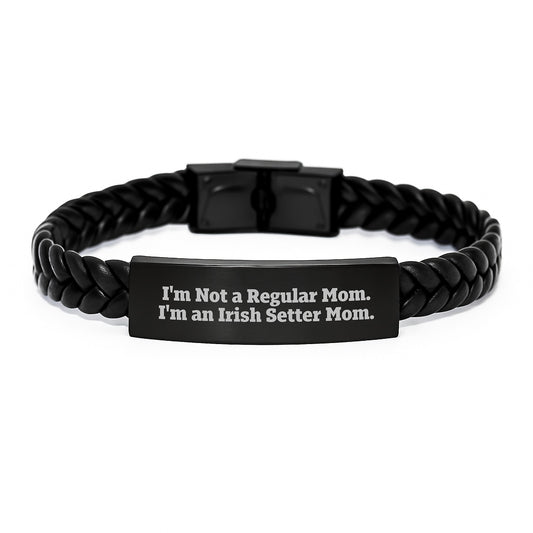 Irish Setter Dog Mom Graduation Unique Gifts for Men, Women, Friends, or Family with Interlaced Leather Bracelet - Funny Quote 'I'm Not A Regular Mom. I'm An Irish Setter Mom.' - Image 1