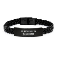 Load image into Gallery viewer, I'd Rather Be In Washington - Funny Quote Interlaced Leather Bracelet, Washington Gifts for Friends on Valentine's, Gifts from Men to Women - Image 1

