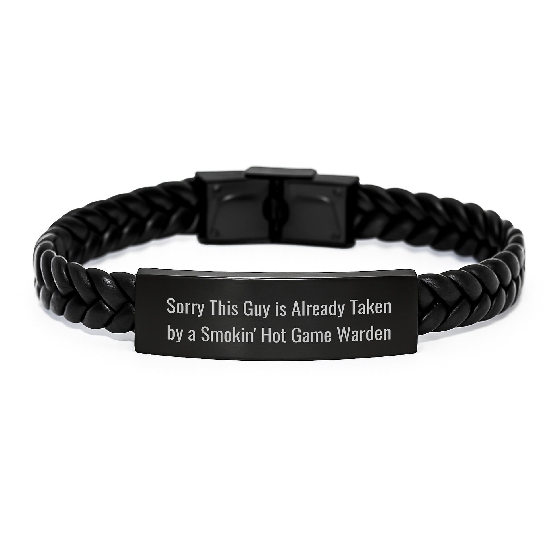 Gifts from Friends for Game Wardens - Sorry This Guy Is Already Taken By A Smokin' Hot Game Warden - Interlaced Leather Bracelet for Graduation - Image 1