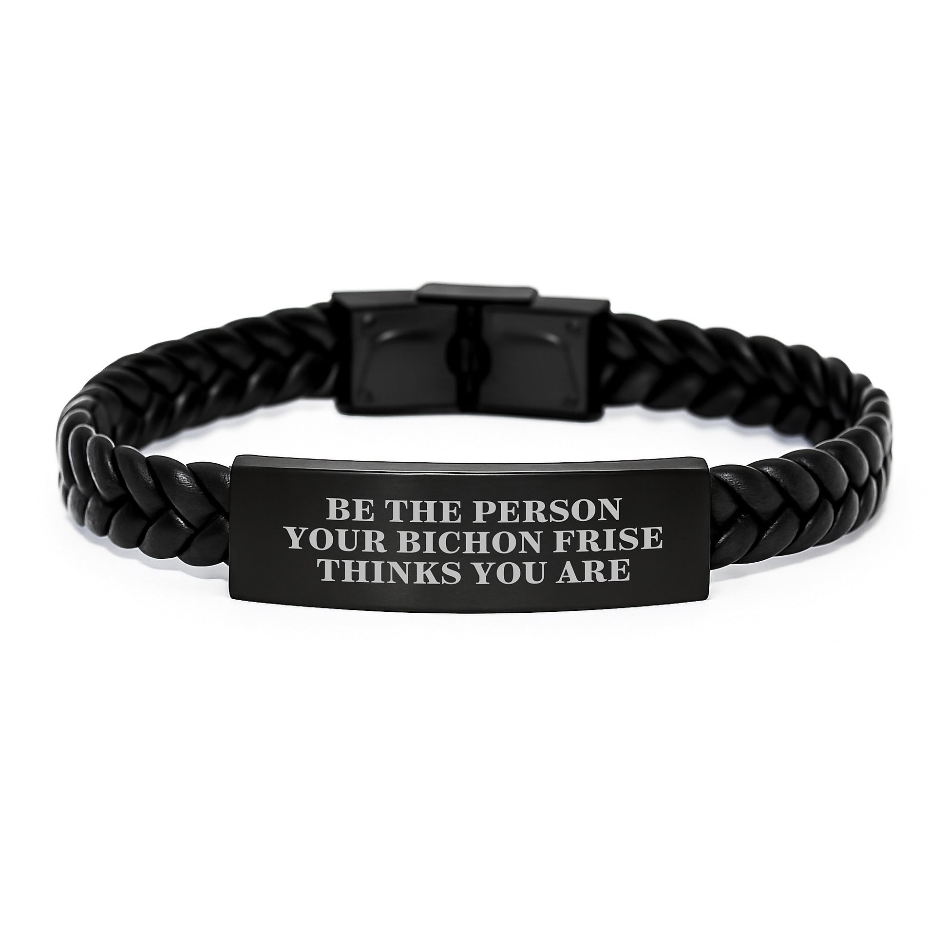 Bichon Frise Dog Birthday Unique Gifts from Friends - Be The Person Your Bichon Frise Thinks You Are Interlaced Leather Bracelet for Men Women - Image 1