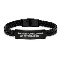 Load image into Gallery viewer, Funny Actor Gifts, Interlaced Leather Bracelet for Men, Gifts from Friends, Look At You Becoming an Actor and Shit, Graduation Unique Gifts for Him - Image 1
