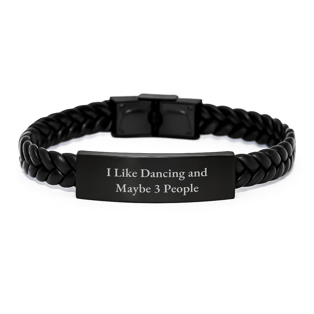 Dancing Enthusiast Gifts, Interlaced Leather Bracelet for Graduation - 'I Like Dancing And Maybe 3 People', Unique Gifts from Friends for Women, Men, Family - Image 1