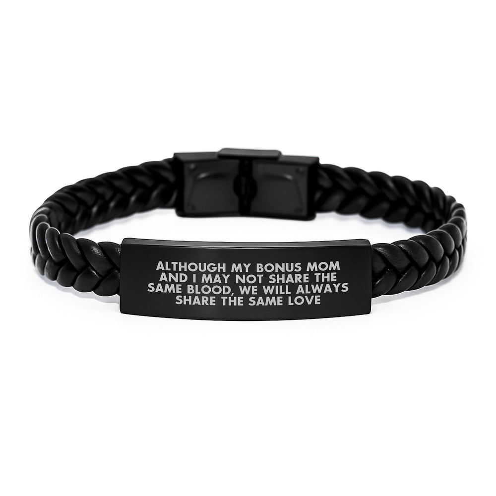 Bonus Mom Gifts from Mom to Grad: Interlaced Leather Bracelet with 'Although My Bonus Mom...' - Image 1