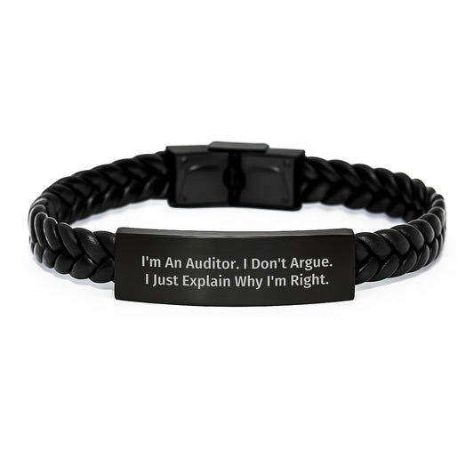 Funny Auditor Gifts from Friends - Interlaced Leather Bracelet for Auditor Graduation Unique Gifts, 'I'm An Auditor. I Don't Argue. I Just Explain Why I'm Right.' Quote - Image 1