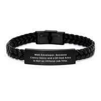 Load image into Gallery viewer, Web Developer Gifts from Friends - &#39;Web Developer. Because Classy Sassy And A Bit Fearlessy Is Not An Official Job Title.&#39; Interlaced Leather Bracelet for Graduation - Image 1
