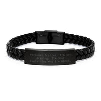 Load image into Gallery viewer, Funny Personal Trainer Gifts from Friends for Men - Interlaced Leather Bracelet &#39;I&#39;m Not Arguing&#39;, 7.87 inch Stainless Steel and PU Leather, Graduation Unique Gifts - Image 1
