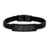 Load image into Gallery viewer, Funny Attendant Gifts - Don&#39;t Trust An Attendant That Doesn&#39;t Drink Coffee And Say F--k A Lot Interlaced Leather Bracelet for Men or Women, Graduation Unique Gifts from Friends, Coworkers, or Family - Image 1
