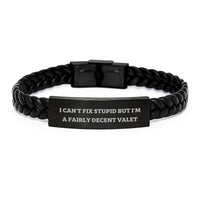 Load image into Gallery viewer, Funny Valet Gifts, I Can&#39;t Fix Stupid But I&#39;m A Fairly Decent Valet Interlaced Leather Bracelet, Birthday Unique Gifts from Friends to Valet - Image 1

