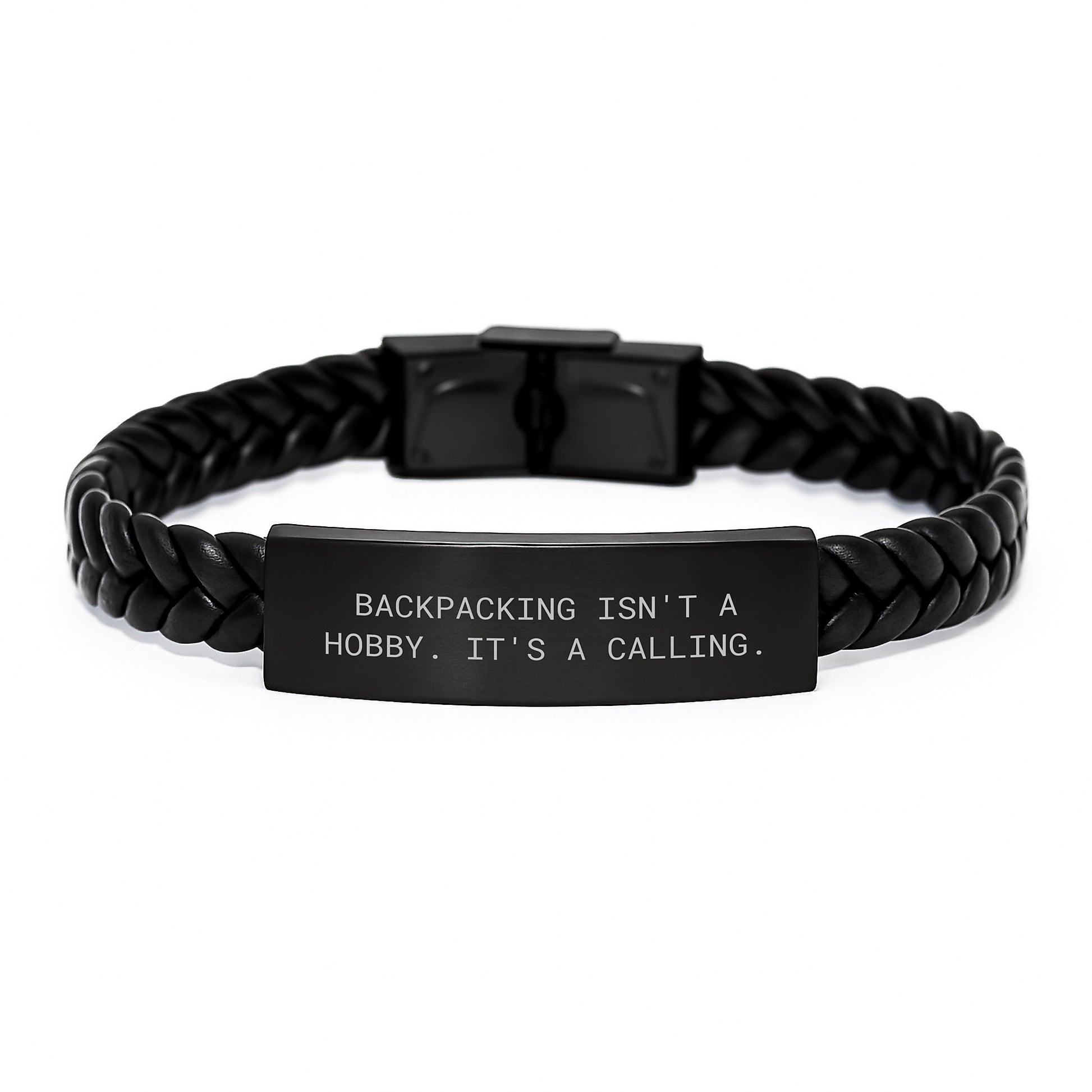 'Backpacking Isn't A Calling' Interlaced Leather Bracelet Gifts from Men to Adventurous Friends and Family on Birthday - Image 1