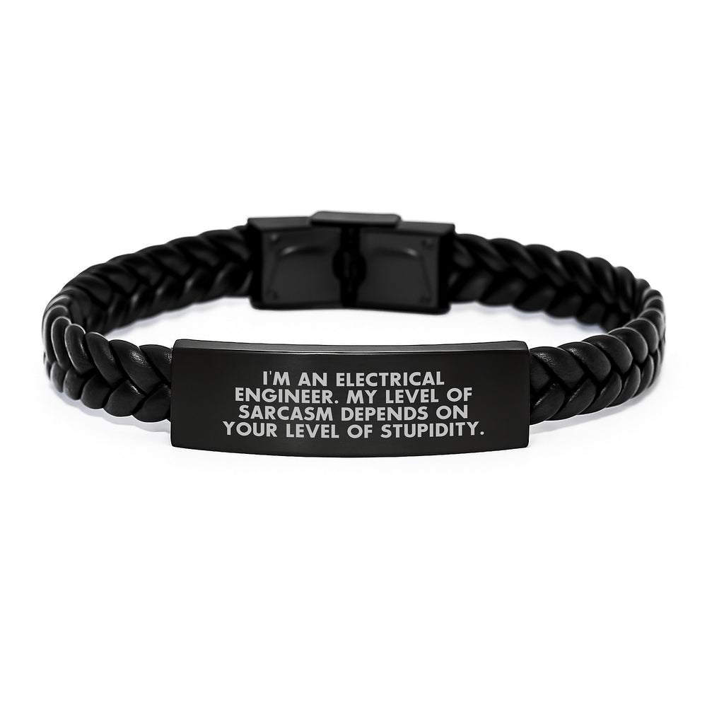 Electrical Engineer Humor Gifts from Friends for Birthday, Interlaced Leather Bracelet with Stainless Steel, Sarcasm Depends on Stupidity - Image 1