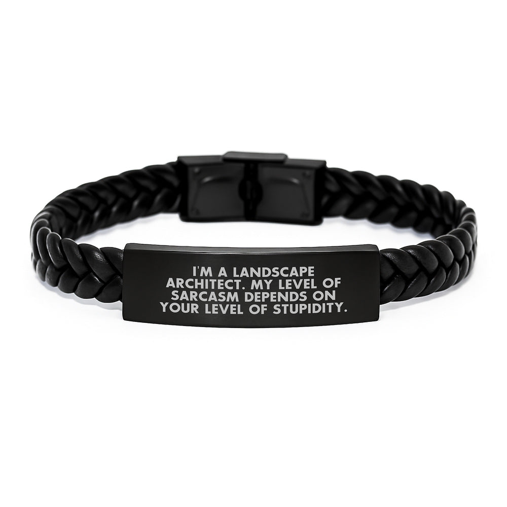 Funny Quote for Landscape Architect Friends, Gifts from Men to Men, Interlaced Leather Bracelet for Christmas Unique Gifts - Image 1