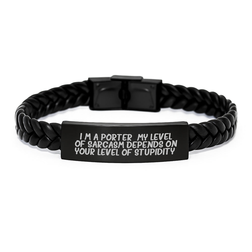 Gifts from Friends - Funny Porters Sarcasm Level Leather Interlaced Bracelet, Christmas Unique Gifts for Men, Friends, Coworkers, Funny Quote Engraved Stainless Steel - Image 1