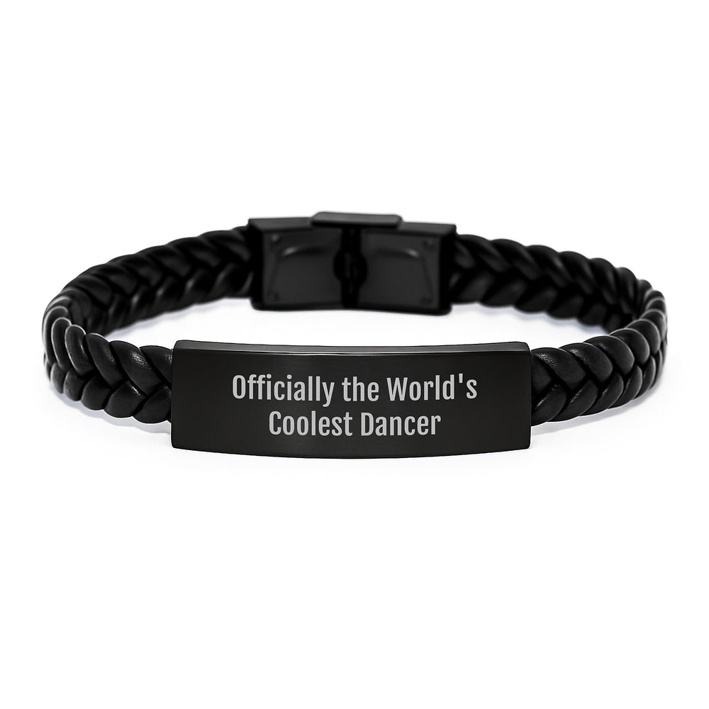 Funny Dancer Gifts, Unique Interlaced Leather Bracelet for Men, Gifts from Friends to Dancers, 'Officially The World's Coolest Dancer' Quote - Image 1