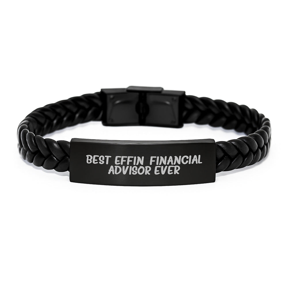 Funny Financial Advisor Gifts from Friends - Best Effin' Interlaced Leather Bracelet for Men, Women, Coworkers, or Family Members this Christmas Unique - Image 1