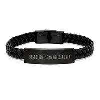 Load image into Gallery viewer, Funny Loan Officer Gifts from Friends for Men - Interlaced Leather Bracelet, 'Best Effin' Loan Officer Ever' Quote - Unique Christmas Unique Gifts - Image 1
