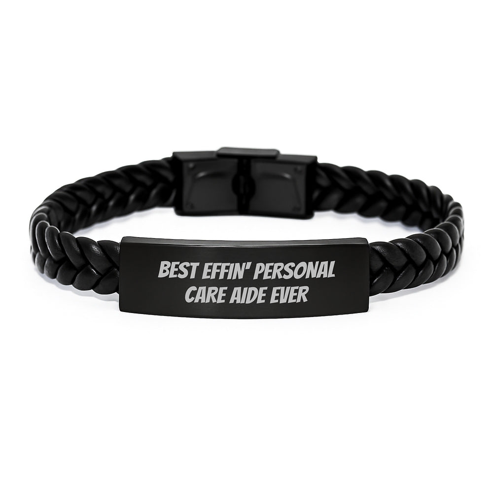 Funny Personal Care Aide Gifts for Men or Women - Best Effin' Interlaced Leather Bracelet Ever, Graduation Unique Gifts from Friends or Family - Image 1