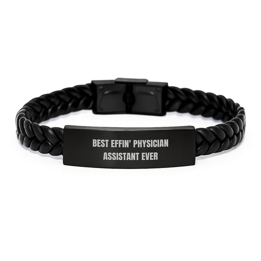 Funny 'Best Effin' Physician Assistant Ever' Interlaced Leather Bracelet Gifts from Friends to Physician Assistant - Image 1