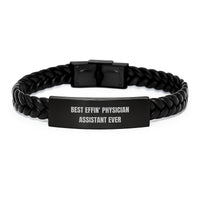 Load image into Gallery viewer, Funny &#39;Best Effin&#39; Physician Assistant Ever&#39; Interlaced Leather Bracelet Gifts from Friends to Physician Assistant - Image 1
