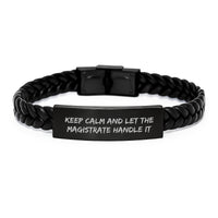 Load image into Gallery viewer, Magistrate Gifts Keep Calm And Let The Magistrate Handle It Funny Interlaced Leather Bracelet Gifts from Family to Magistrate for Christmas - Image 1
