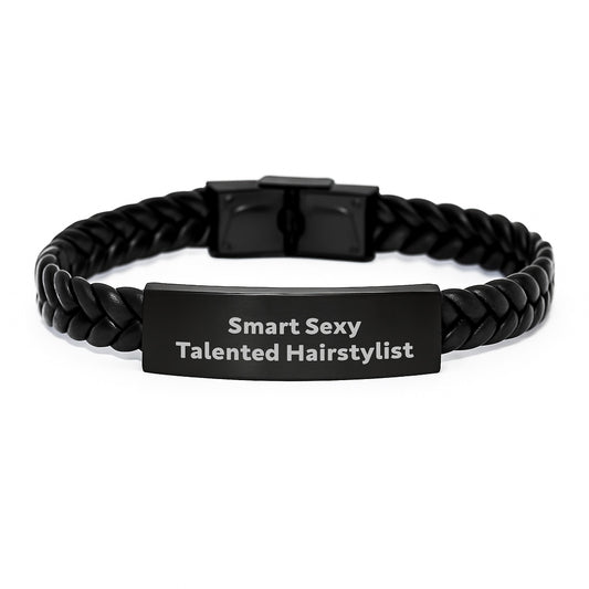 Gifts from Men for Smart Sexy Talented Hairstylist - Valentine's Unique Gifts, Interlaced Leather Bracelet, Inspirational Quote for Hairstylist - Image 1