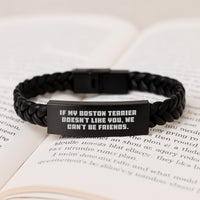 Load image into Gallery viewer, Funny Boston Terrier Dog Interlaced Leather Bracelet Gift for Friends, If My Boston Terrier Doesn&#39;t Like You, We Can&#39;t Be Friends. - Birthday Unique Gifts from Family to Men - Image 3
