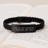 Load image into Gallery viewer, Funny Preacher Gifts, Interlaced Leather Bracelet for Graduation, &#39;Look At You Becoming A Preacher And Shit&#39; Quote, Gifts from Friends, for Preacher - Image 3
