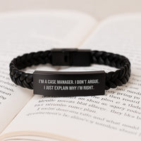 Load image into Gallery viewer, Funny Case Manager Gifts, Inspirational Interlaced Leather Bracelet for Graduation, &#39;I&#39;m A Case Manager. I Don&#39;t Argue. I Just Explain Why I&#39;m Right.&#39; from Friends to Case Manager - Image 3
