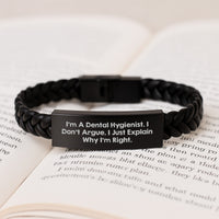 Load image into Gallery viewer, Funny Dental Hygienist Gifts from Friends - I&#39;m A Dental Hygienist. I Don&#39;t Argue. I Just Explain Why I&#39;m Right. Interlaced Leather Bracelet for Birthday - Image 3
