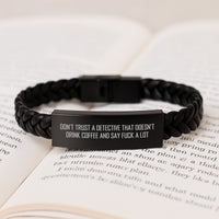 Load image into Gallery viewer, Funny Detective Gifts, Interlaced Leather Bracelet for Men, Gifts from Friends, Perfect Birthday Unique Gift for Detective Lovers, Say It Loud - Don't Trust... - Image 3
