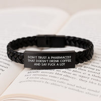 Load image into Gallery viewer, Pharmacist Gifts from Friends - Funny Quote Interlaced Leather Birthday Unique Gift for Men, 'Don't Trust A Pharmacist That Doesn't Drink Coffee And Say F--k A Lot' - Image 3
