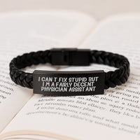 Load image into Gallery viewer, Funny Physician Assistant Gifts - I Can&#39;t Fix Stupid But I&#39;m A Fairly Decent Interlaced Leather Bracelet for Birthday - Gifts from Friends to Coworkers - Image 3
