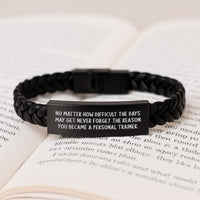 Load image into Gallery viewer, Personal Trainer Inspirational Gifts from Friends for Birthday Unique Interlaced Leather Bracelet, No Matter How Difficult The Days May Get. Never Forget The Reason You Became A Personal Trainer. - Image 3
