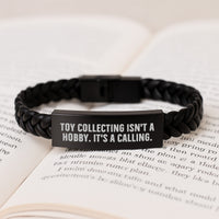 Load image into Gallery viewer, Funny Christmas Unique Gifts from Men to Friends with &#39;Toy Collecting Isn&#39;t A Hobby. It&#39;s A Calling.&#39; Interlaced Leather Bracelet for Toy Collecting Enthusiasts - Image 3

