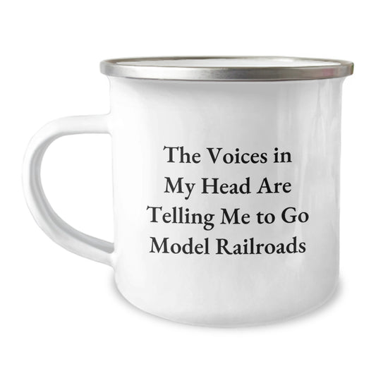 Funny Model Railroads Birthday Unique Gifts from Friends to Model Railroads Enthusiasts - The Voices In My Head Are Telling Me To Go Model Railroads - Camping Mug - Image 1