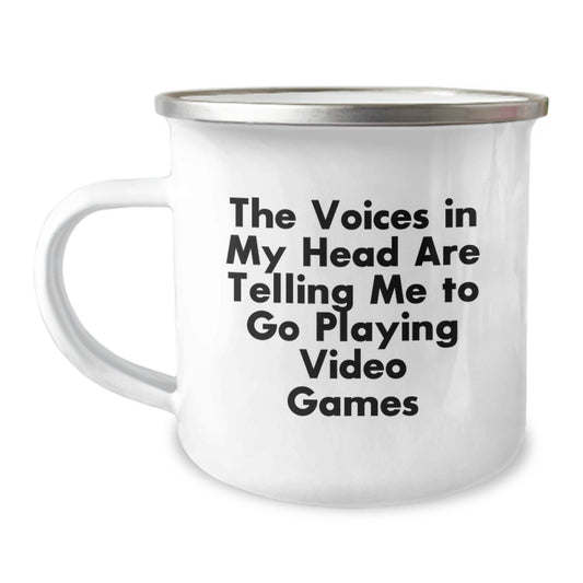 Funny Quotes for Gamers, The Voices In My Head Are Telling Me To Go Play Video Games - Valentine's Unique Gifts for Him from Friends, Men's Camping Mug - Image 1